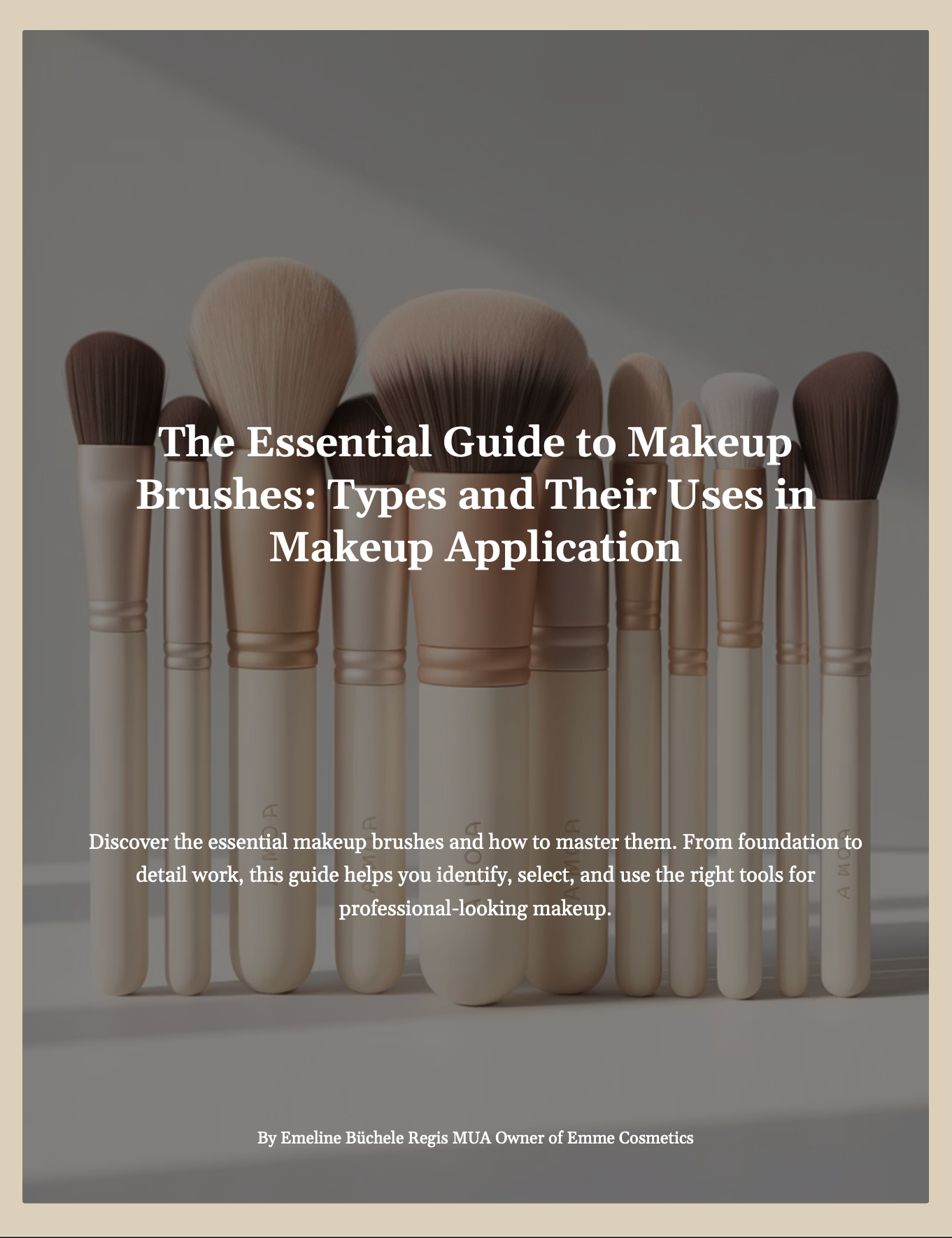 The Essential Guide to Makeup Brushes: Types and Their Uses in Makeup Application